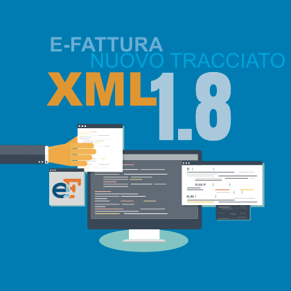 E-FATTURA: Il nuovo tracciato 1.8 diventa obbligatorio dal 1° febbraio
